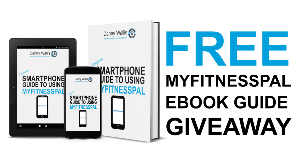 Danny Wallis Personal Trainer Free Myfitnesspal Ebook Guide