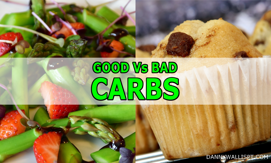 Good Vs Bad Carbs Fat Loss, Health & Choosing the Right Sugars dannywallisPT